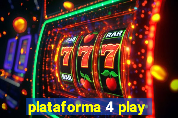 plataforma 4 play